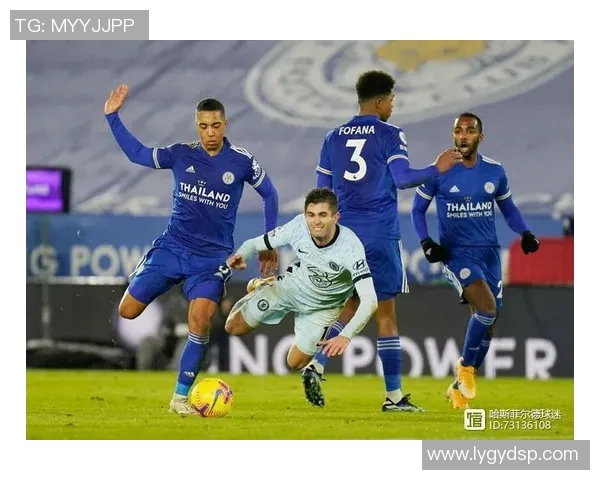 切尔西与莱斯特城激战正酣赛果揭晓精彩瞬间回顾