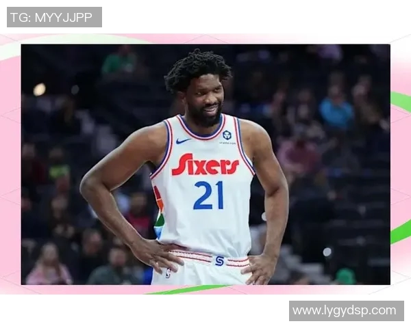 乔尔恩比德的篮球之路：从天赋少年到NBA巨星的蜕变与奋斗